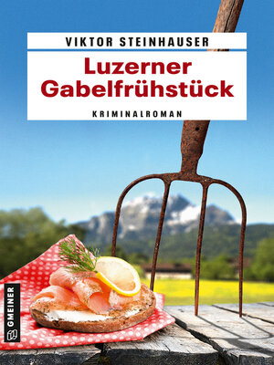cover image of Luzerner Gabelfrühstück